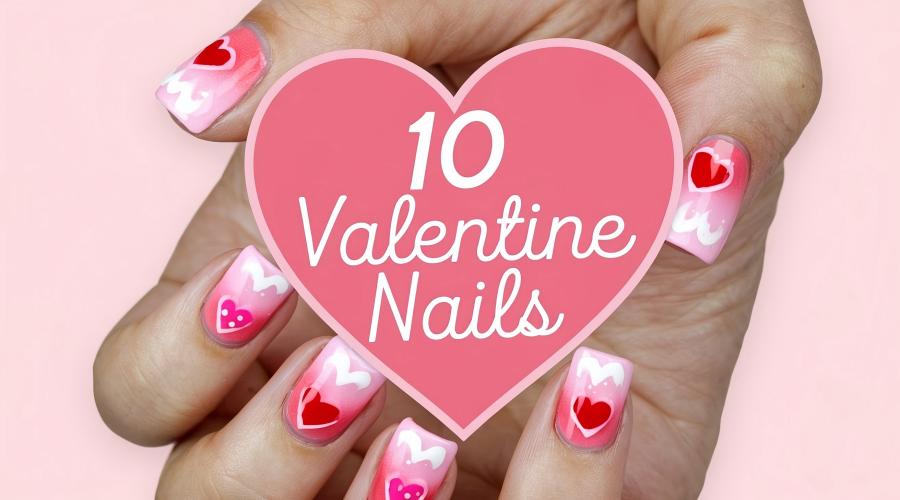 Valentine nails design 2025