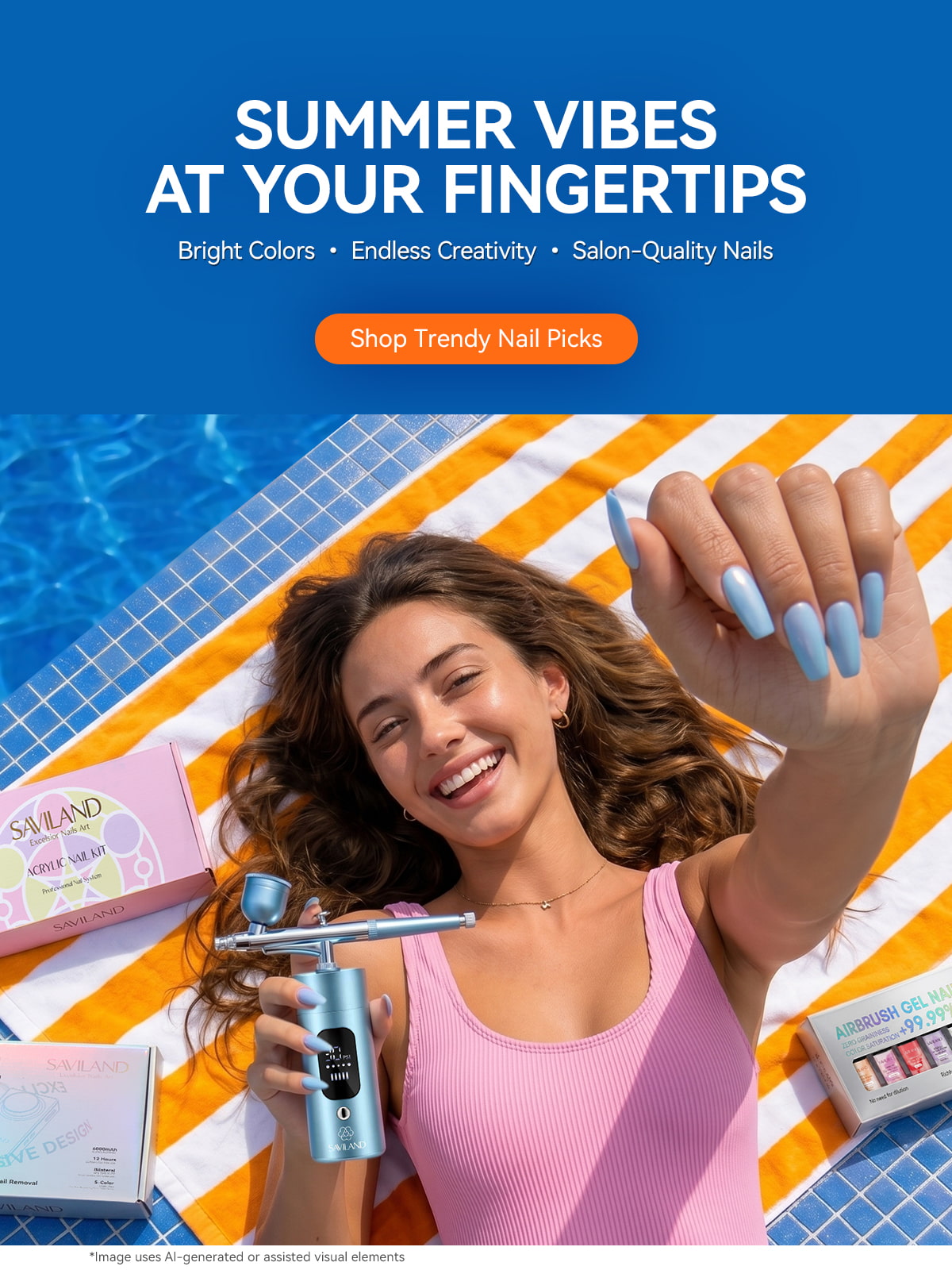 Summer pool lifestyle banner featuring SAVILAND nail products, woman relaxing by swimming pool holding airbrush nail device, summer vibes manicure beauty set, bright outdoor fashion nail advertising scene.